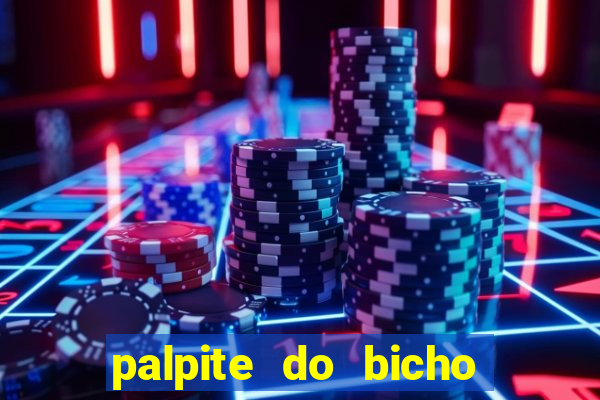 palpite do bicho deu no poste